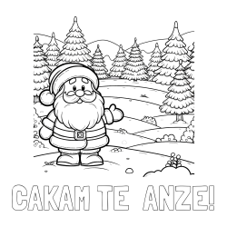 Online izdelana pobarvanka - Pobarvanka imena ČAKAM TE - ANŽE! in pobarvanka Božička v naravi