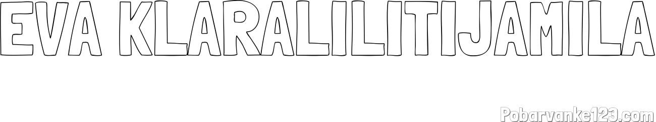Pobarvanka imena EVA KLARALILITIJAMILA