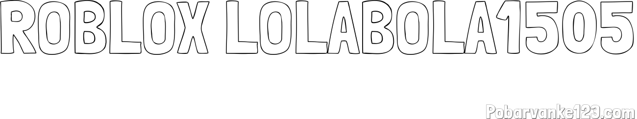 Pobarvanka imena ROBLOX LOLABOLA1505
