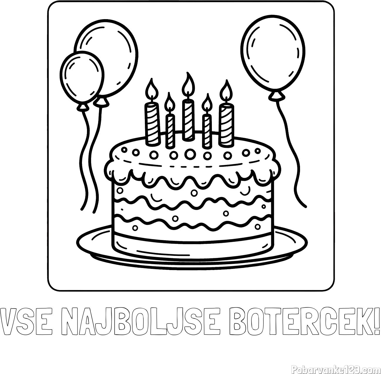 Pobarvanka imena VSE NAJBOLJŠE BOTERČEK! in pobarvanka torte za 5. rojstni dan