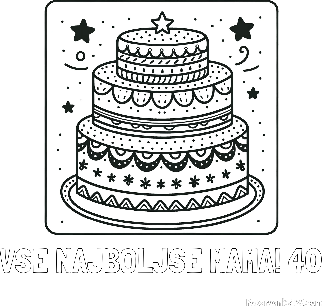 Pobarvanka imena VSE NAJBOLJŠE MAMA! 40 in pobarvanka slastne torte