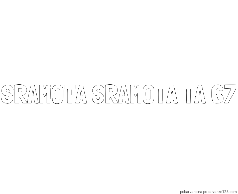 POBARVANA POBARVANKA - Pobarvanka imena SRAMOTA SRAMOTA TA 67