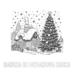 Online izdelana pobarvanka - Pobarvanka imena BABINA IN DEDANOVA HIŠKA in pobarvanka zasnežene hiške na božično noč