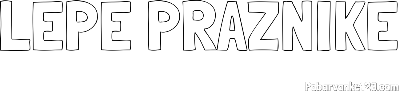 Pobarvanka imena LEPE PRAZNIKE