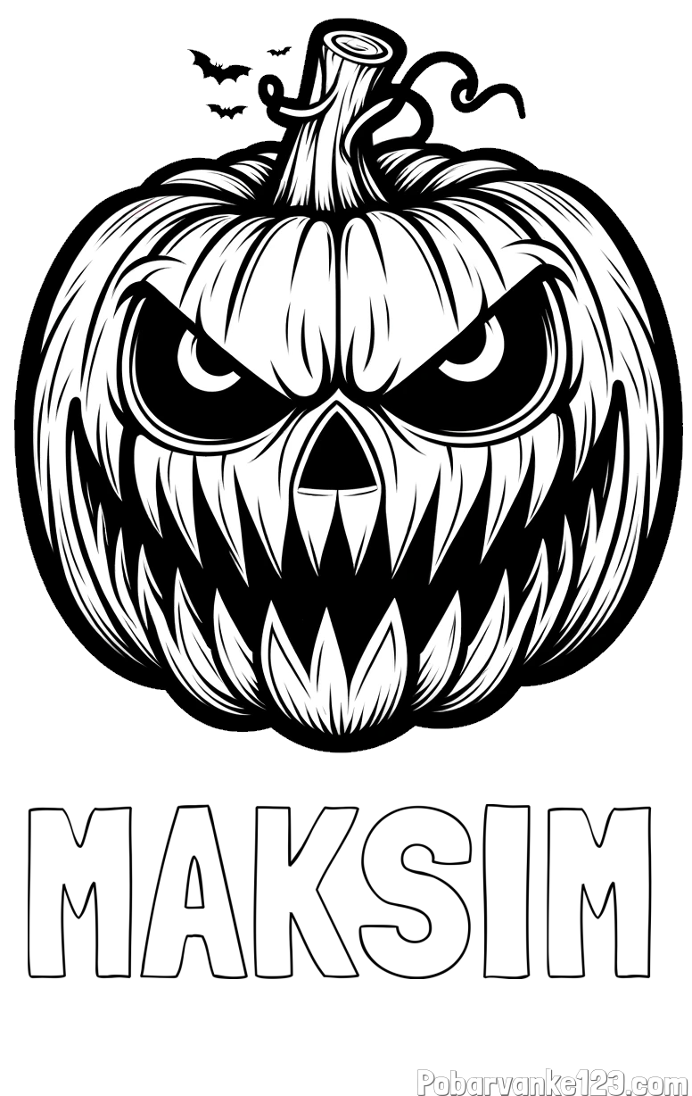 Pobarvanka imena MAKSIM in pobarvanka zlobne buče za noč čarovnic