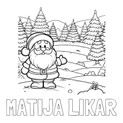 Online izdelana pobarvanka - Pobarvanka imena MATIJA LIKAR in pobarvanka Božička v naravi