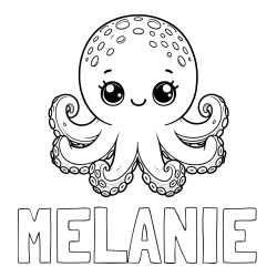 Online izdelana pobarvanka - Pobarvanka imena MELANIE in otroška pobarvanka ljubke hobotnice