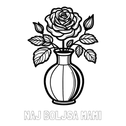 Online izdelana pobarvanka - Pobarvanka imena NAJ BOLJŠA MAMI in pobarvanka čudovite vrtnice v vazi