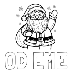 Online izdelana pobarvanka - Pobarvanka imena OD EME in pobarvanka nasmejanega Božička s polno vrečo daril