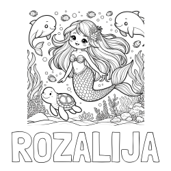 Online izdelana pobarvanka - Pobarvanka imena ROZALIJA in pobarvana ljubke morske deklice s prijatelji