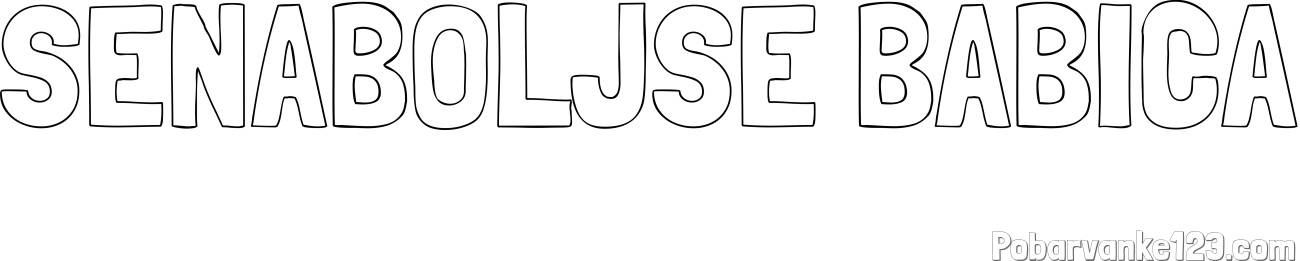 Pobarvanka imena SENABOLJŠE BABICA