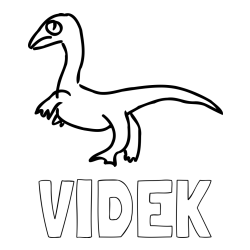 Online izdelana pobarvanka - Pobarvanka imena VIDEK in pobarvanka žalostnega dinozavra