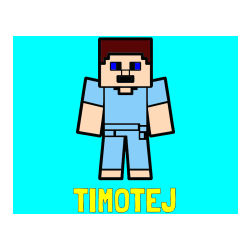 Pobarvana pobarvanka - Pobarvanka imena TIMOTEJ in pobarvanka Minecraft figurice