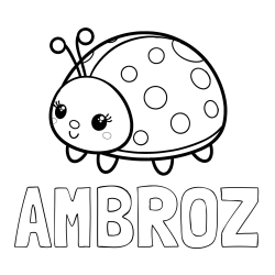 Online izdelana pobarvanka - Pobarvanka imena AMBROŽ in pobarvanka ljubke pikapolonice
