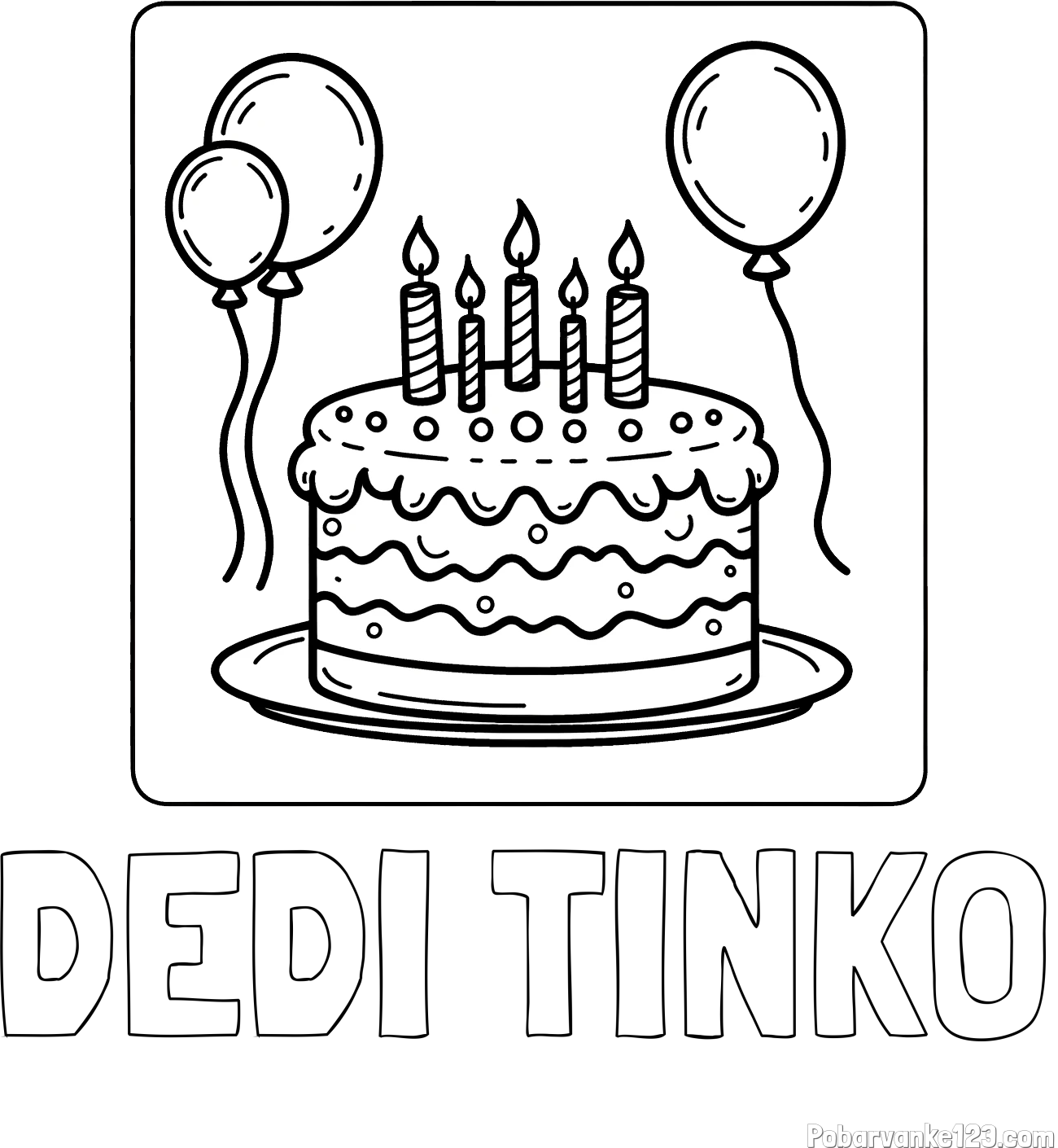 Pobarvanka imena DEDI TINKO in pobarvanka torte za 5. rojstni dan