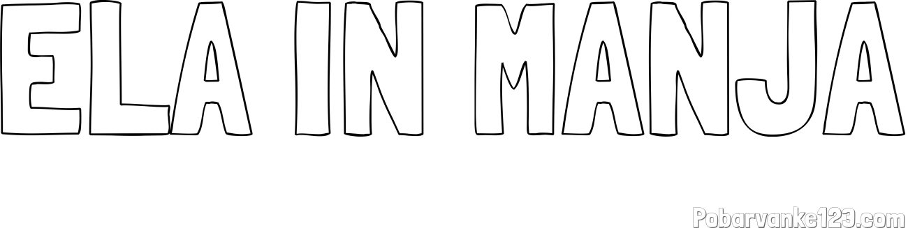 Pobarvanka imena ELA IN MANJA