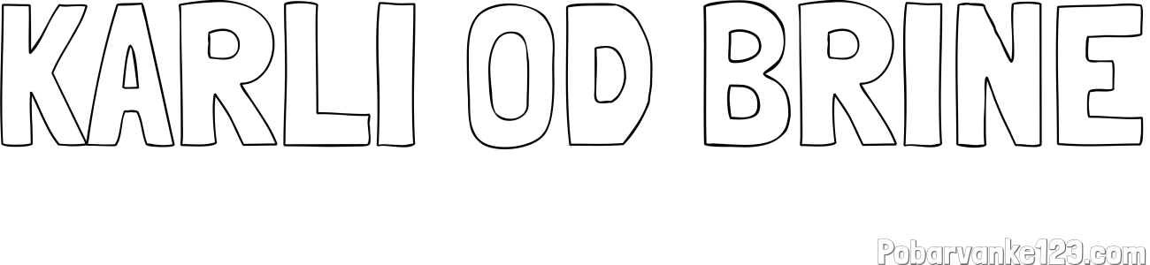 Pobarvanka imena KARLI OD BRINE