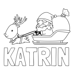 Online izdelana pobarvanka - Pobarvanka imena KATRIN in pobarvanka Božička na saneh ter jelenčka Rudolfa