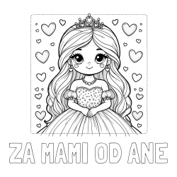 Online izdelana pobarvanka - Pobarvanka imena ZA MAMI OD ANE in pobarvanka ljubke princese obdane s srčki