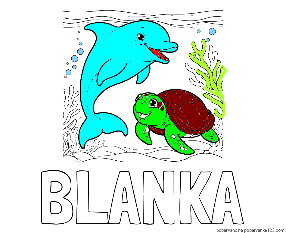 POBARVANA POBARVANKA - Pobarvanka imena BLANKA in pobarvanka ljubkega delfina z želvo v morju