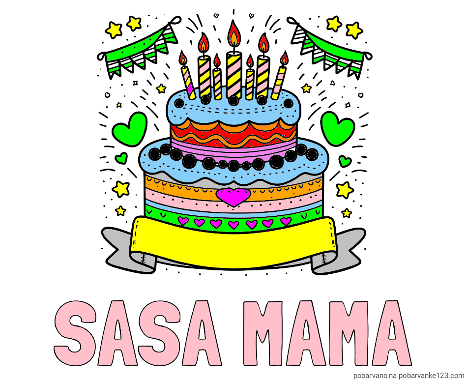 POBARVANA POBARVANKA - Pobarvanka imena SAŠA MAMA in pobarvanka velike torte za rojstni dan