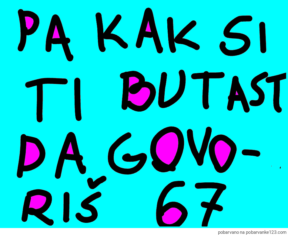 POBARVANA POBARVANKA - Ustavimo govorjenje 67 za vedno!