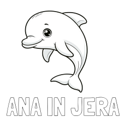 Online izdelana pobarvanka - Pobarvanka imena ANA IN JERA in otroška pobarvanka ljubkega delfina