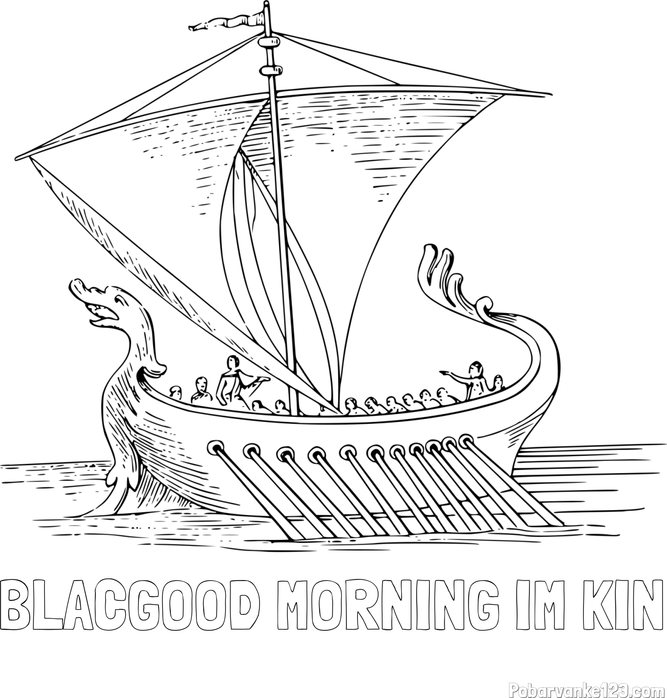 Pobarvanka imena BLAČGOOD MORNING IM KIN in pobarvanka stare bojne ladje - galeje