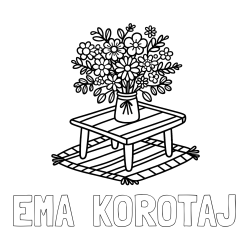 Online izdelana pobarvanka - Pobarvanka imena EMA  KOROTAJ in pobarvanka šopka rož na mizi