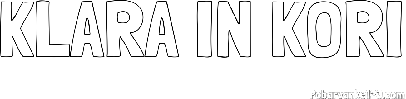 Pobarvanka imena KLARA IN KORI