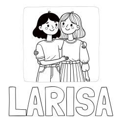Online izdelana pobarvanka - Pobarvanka imena LARISA in otroška pobarvanka dveh prijateljic