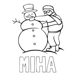 Online izdelana pobarvanka - Pobarvanka imena MIHA in pobarvanka snežaka