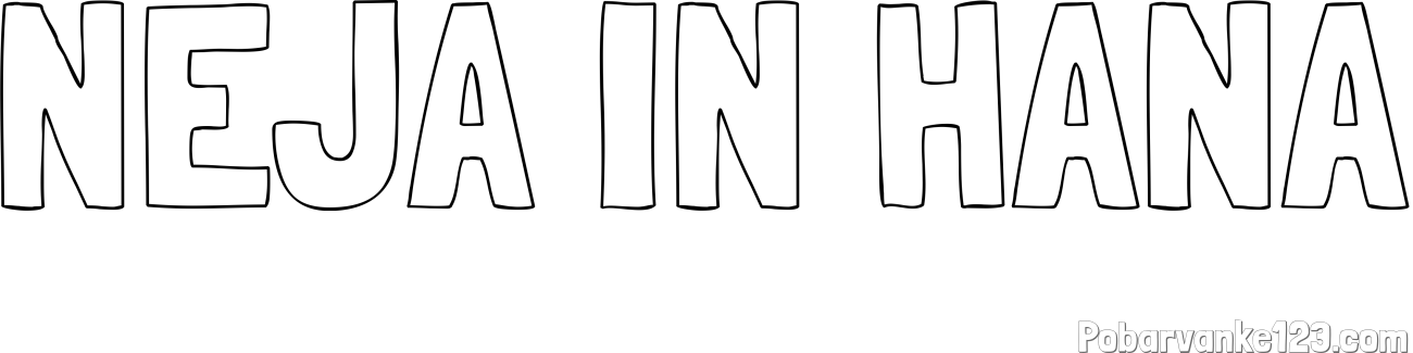 Pobarvanka imena NEJA IN HANA