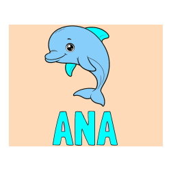 POBARVANA POBARVANKA - Pobarvanka imena ANA in otroška pobarvanka ljubkega delfina