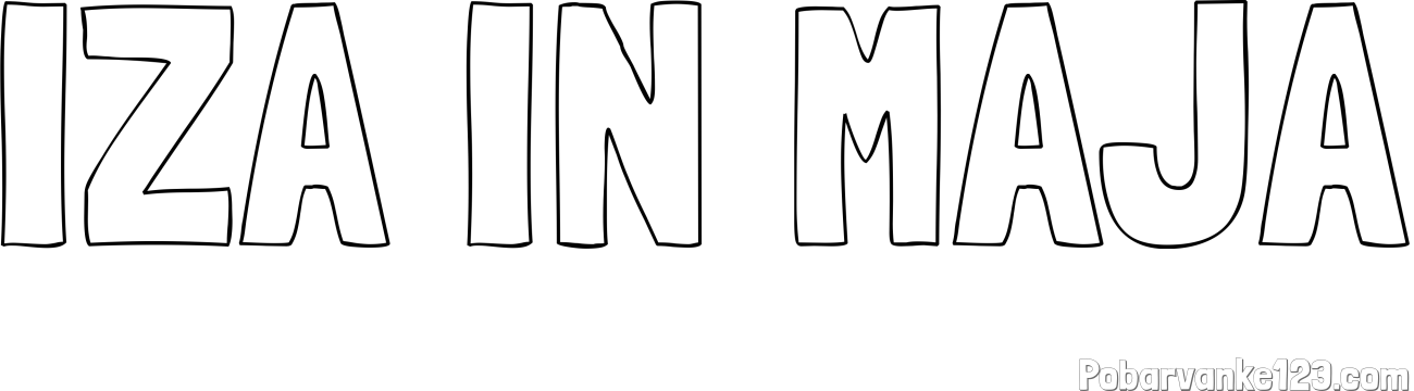 Pobarvanka imena IZA IN MAJA