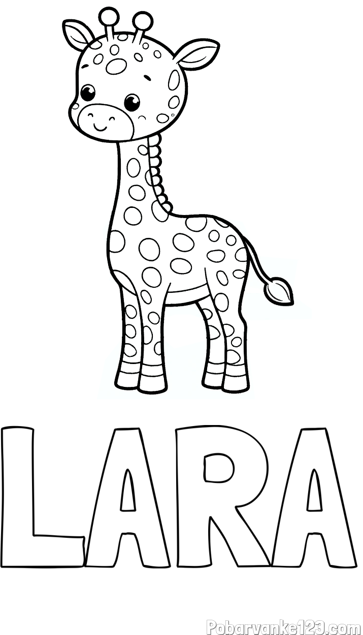 Pobarvanka imena LARA in pobarvanka ljubke žirafe