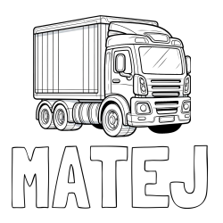 Online izdelana pobarvanka - Pobarvanka imena MATEJ in pobarvanka velikega tovornjaka