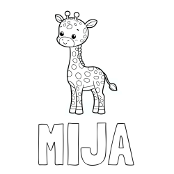 Online izdelana pobarvanka - Pobarvanka imena MIJA in pobarvanka ljubke žirafe