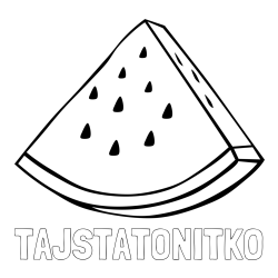 Online izdelana pobarvanka - Pobarvanka imena TAJSTATONITKO in pobarvanka lubenice