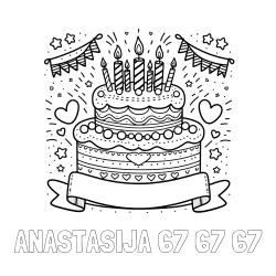Online izdelana pobarvanka - Pobarvanka imena ANASTASIJA 67 67 67 in pobarvanka velike torte za rojstni dan