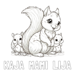 Online izdelana pobarvanka - Pobarvanka imena KAJA  MAMI  LIJA in pobarvanka veveričje družine