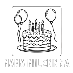Online izdelana pobarvanka - Pobarvanka imena MAMA MILENNNA in pobarvanka torte za 5. rojstni dan