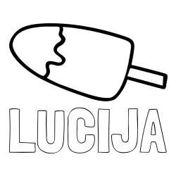 Online izdelana pobarvanka - Pobarvanka imena LUCIJA in pobarvanka lučke (sladoled na palčki)