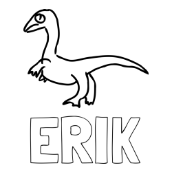 Online izdelana pobarvanka - Pobarvanka imena ERIK in pobarvanka žalostnega dinozavra