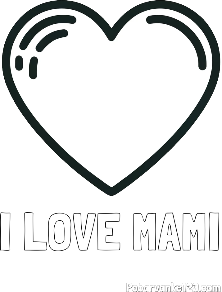 Pobarvanka imena I LOVE MAMI in pobarvanka lepega srčka