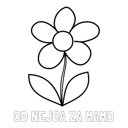 Online izdelana pobarvanka - Pobarvanka imena OD NEJCA ZA MAMO in otroška pobarvanka rože