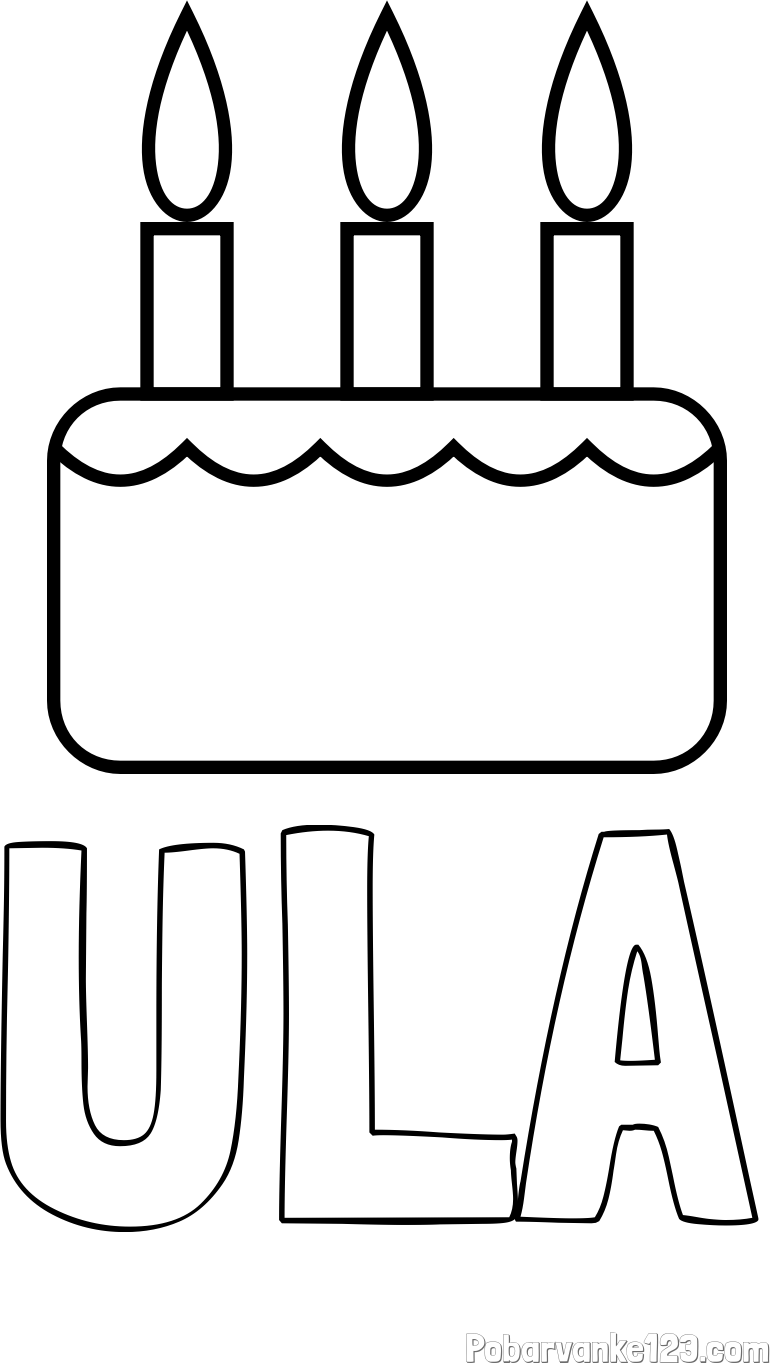 Pobarvanka imena ULA in pobarvanka rojstnodnevne torte za 3. rojstni dan