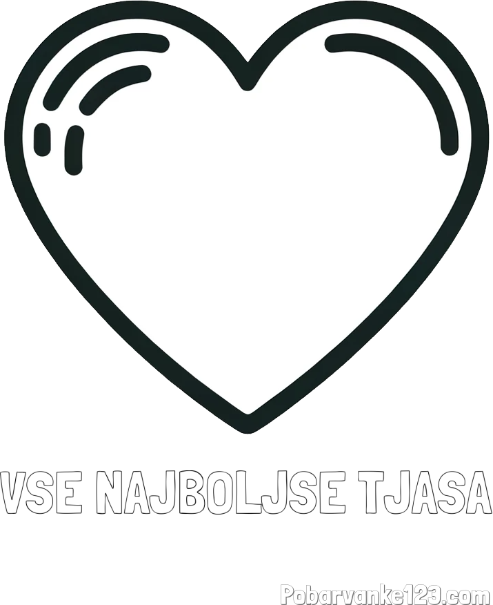 Pobarvanka imena VSE NAJBOLJŠE TJAŠA in pobarvanka lepega srčka