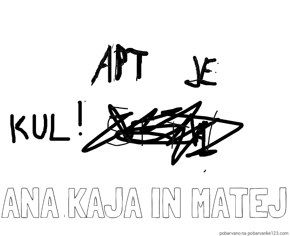 POBARVANA POBARVANKA - Pobarvanka imena ANA KAJA IN MATEJ in apt je šit