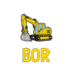 Pobarvana pobarvanka - Pobarvanka imena BOR in pobarvanka velikega delovnega stroja - bagra